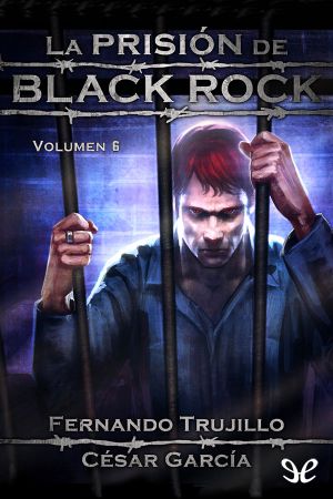 [La prisión de Black Rock 06] • Volumen 6